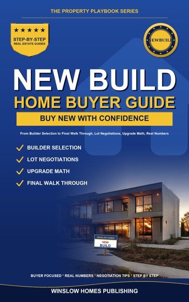 New Construction Home Buyer Guide, The Property Playbook Series book cover