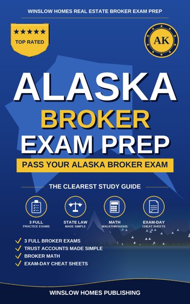 Alaska Real Estate Broker Exam Prep cover